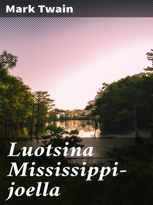 cover image of Luotsina Mississippi-joella
